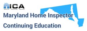 Home Inspector Continuing Education for Maryland