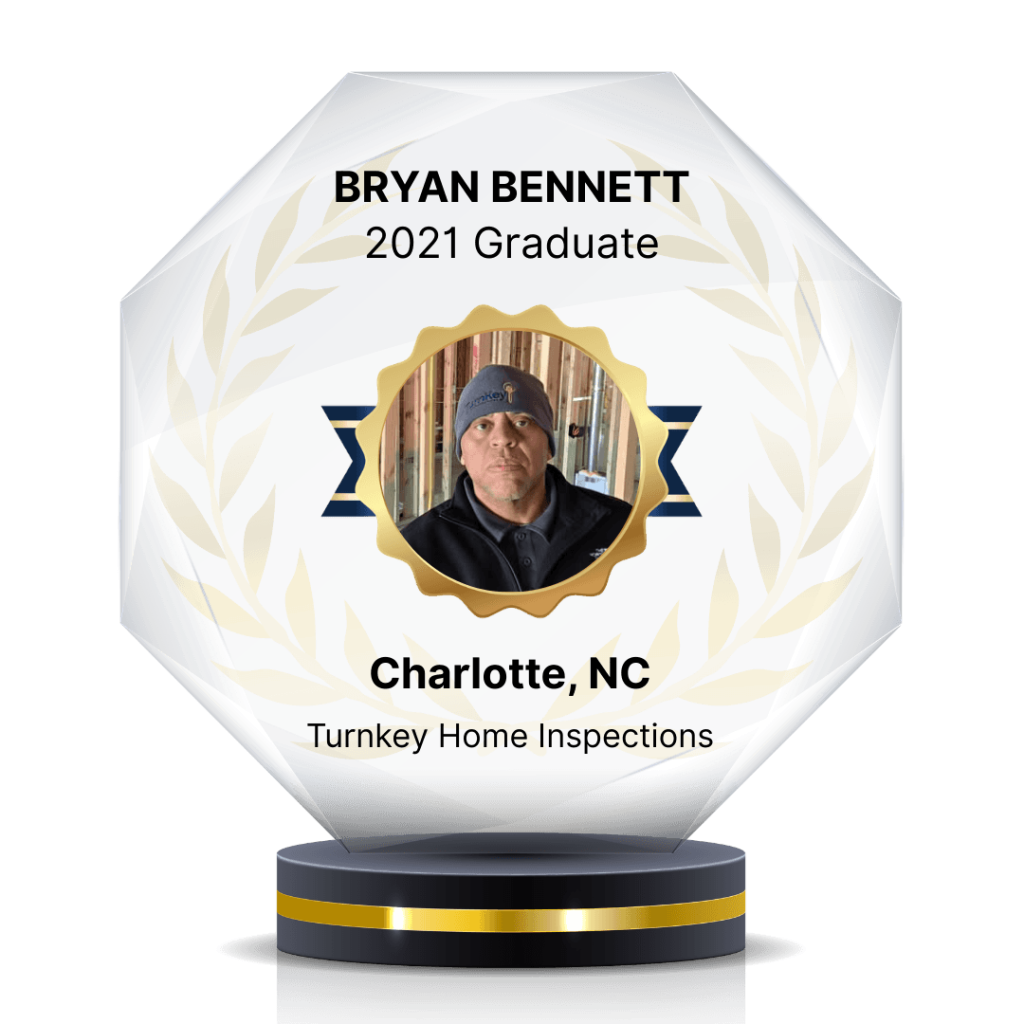 Bryan Bennett - 2021 Graduate - Charlotte, NC - Turnkey Home Inspections
